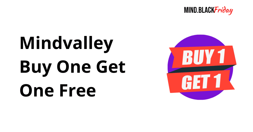 Mindvalley Buy One Get One Free